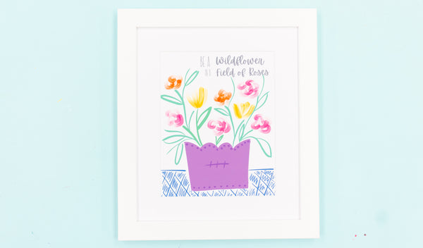 Be a Wild Flower Happy Art Print - Digital Download - Craft Box Girls
